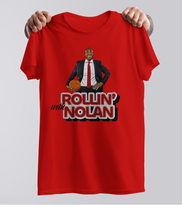 Rollin’ With Nolan Basketball Suit And Tie RedBackground T-Shirt