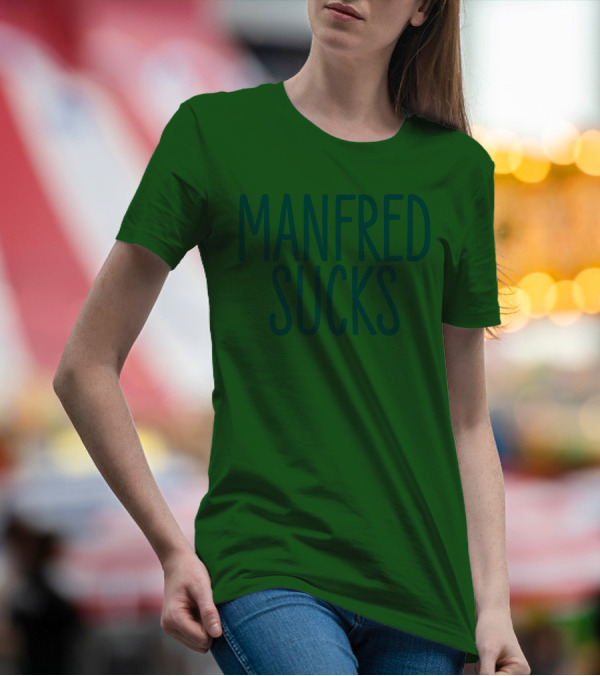 Manfred Sucks T-Shirt