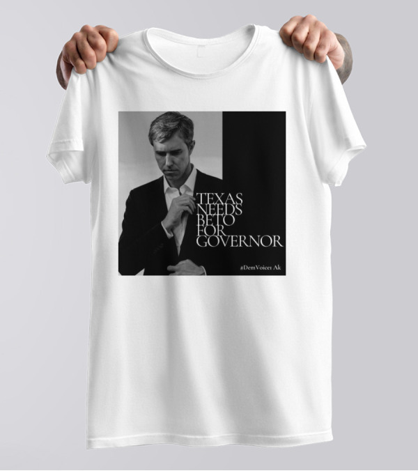 Texas Needs Beto For Governor #DemVoice1 Ak T-Shirt