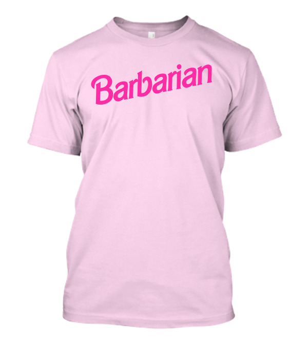 Barbarian Barbie Pink Font T-Shirt