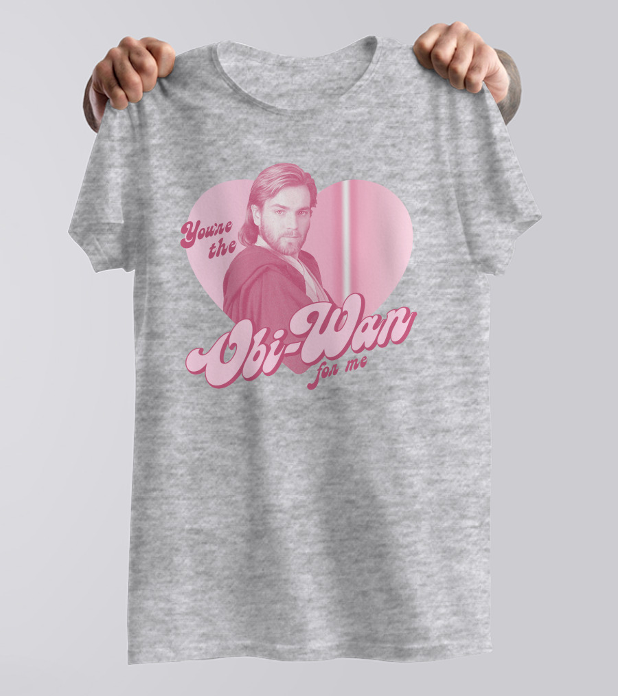 You're The Obi Wan For Me Heart And Jedi Character T-Shirt