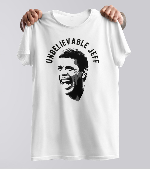 Unbelievable Jeff Iconic Laughing Face T-Shirt
