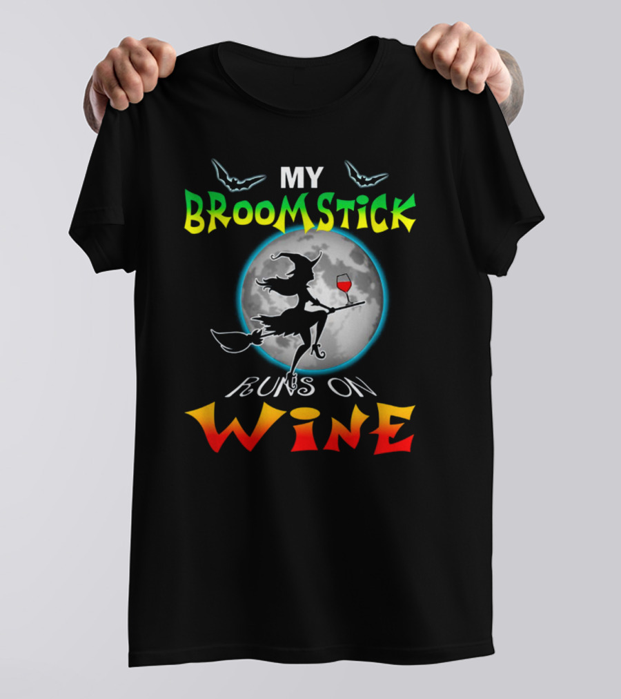 My Broomstick Runs On Wine Halloween Wine Lover Moon And Witch T-Shirt