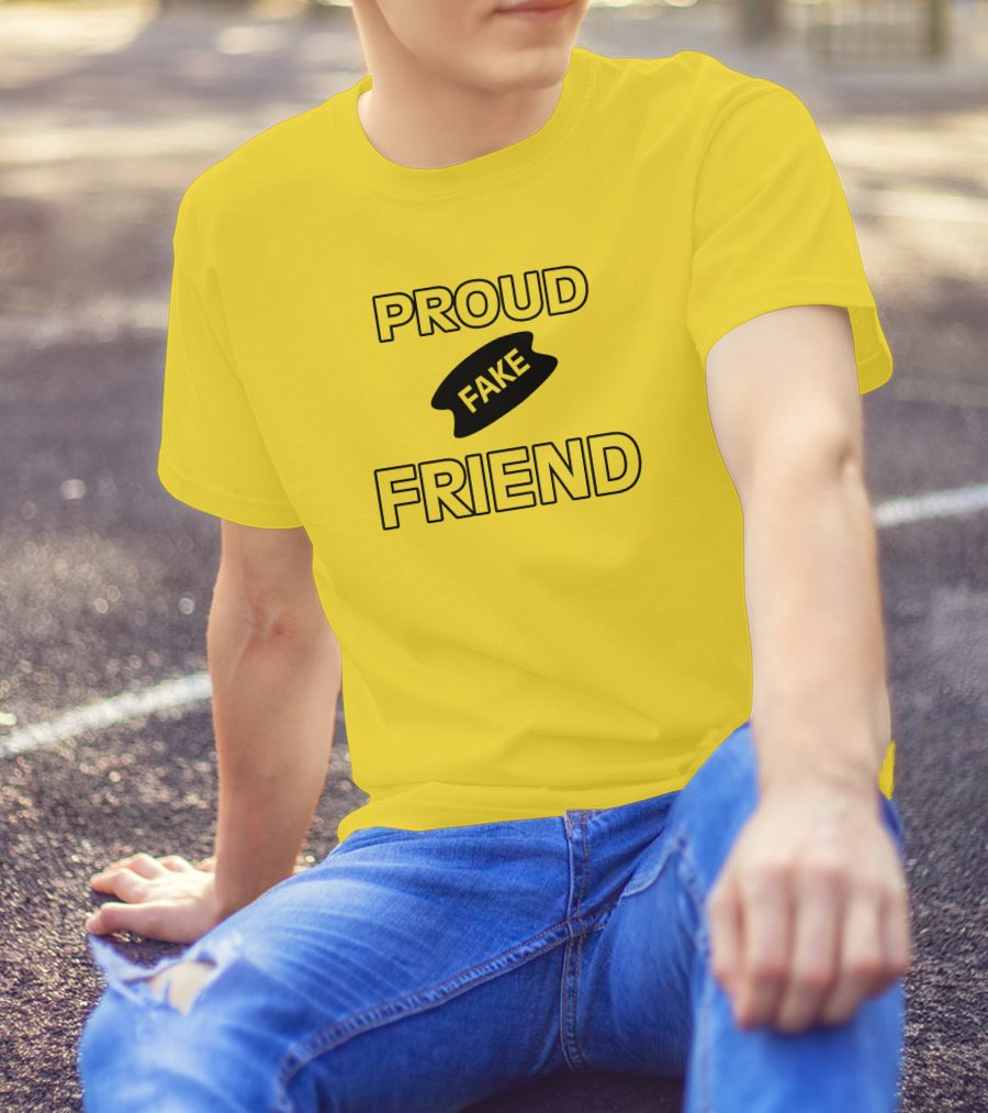 Torahpepi Proud Fake Friend Textual Yellow T-Shirt