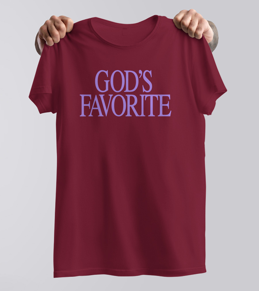 God's Favorite T-Shirt