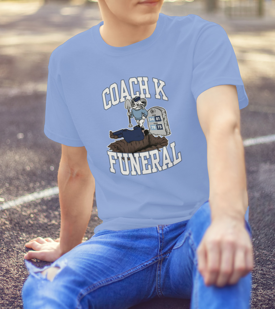Coach K Funeral Tombstone 94 81 78 73 Duke Rivalry Iconic T-Shirt