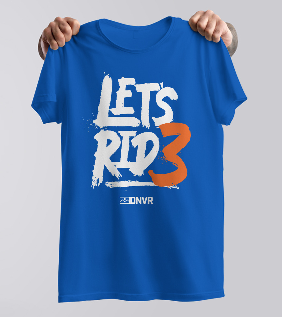Denver Broncos Drew Lock Lets Ride 3 T-Shirt