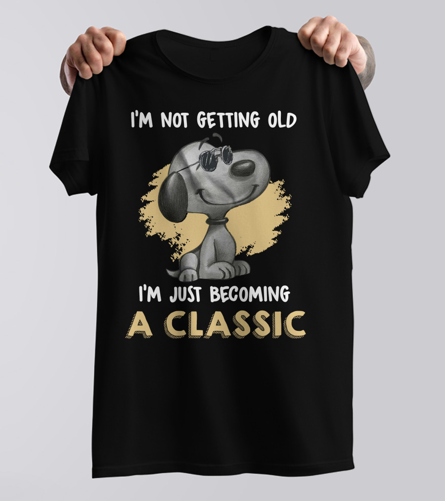 I’m Not Getting Old I’m Just Becoming A Classic Peanuts Snoopy T-Shirt
