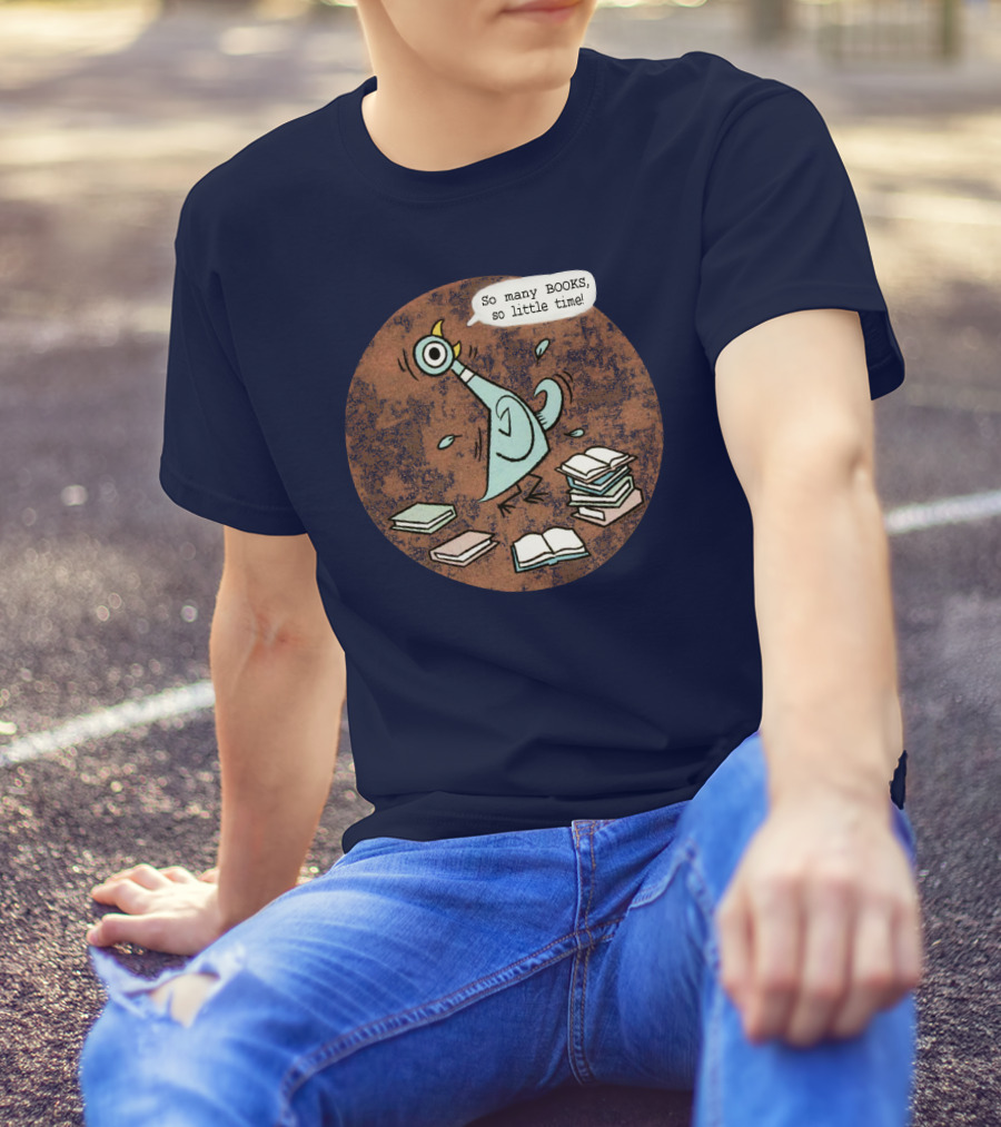 Meganrecords The Pigeon So Many Books So Little Time Outofprint Shop T-Shirt