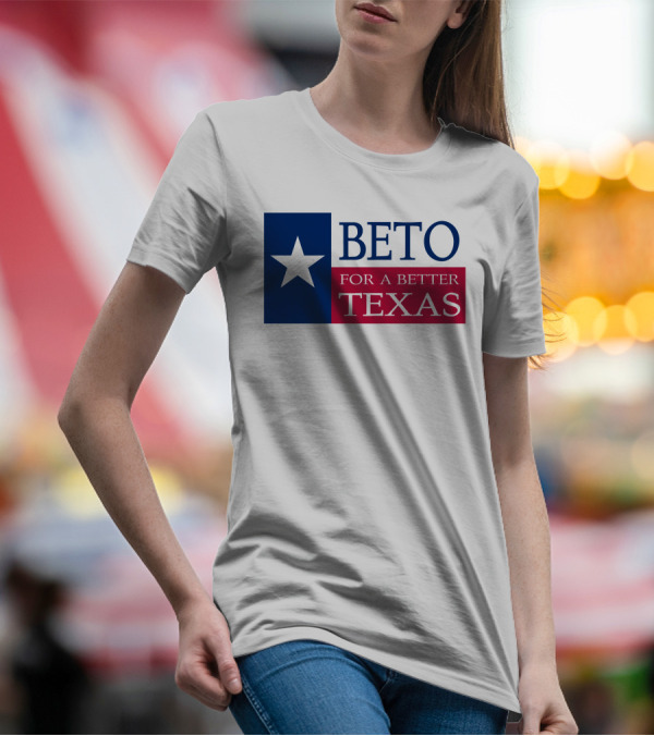 Beto For A Better Texas Star Flag T-Shirt