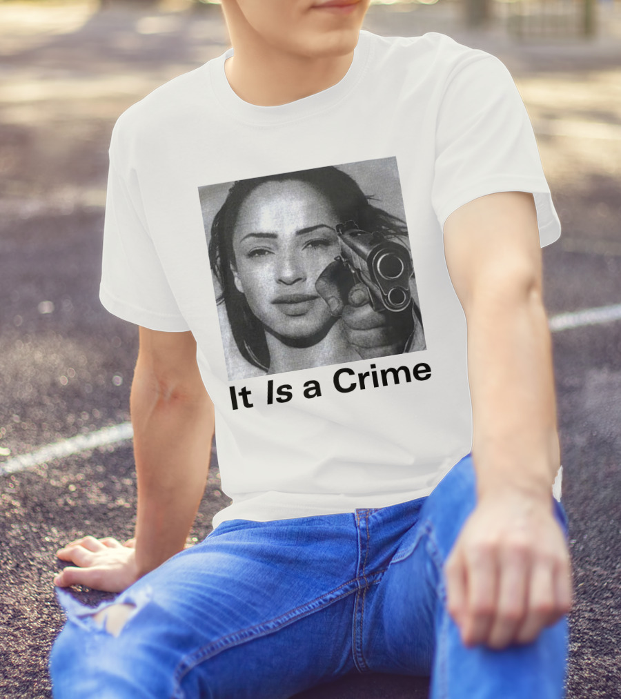 Sade It Is A Crime T-Shirt