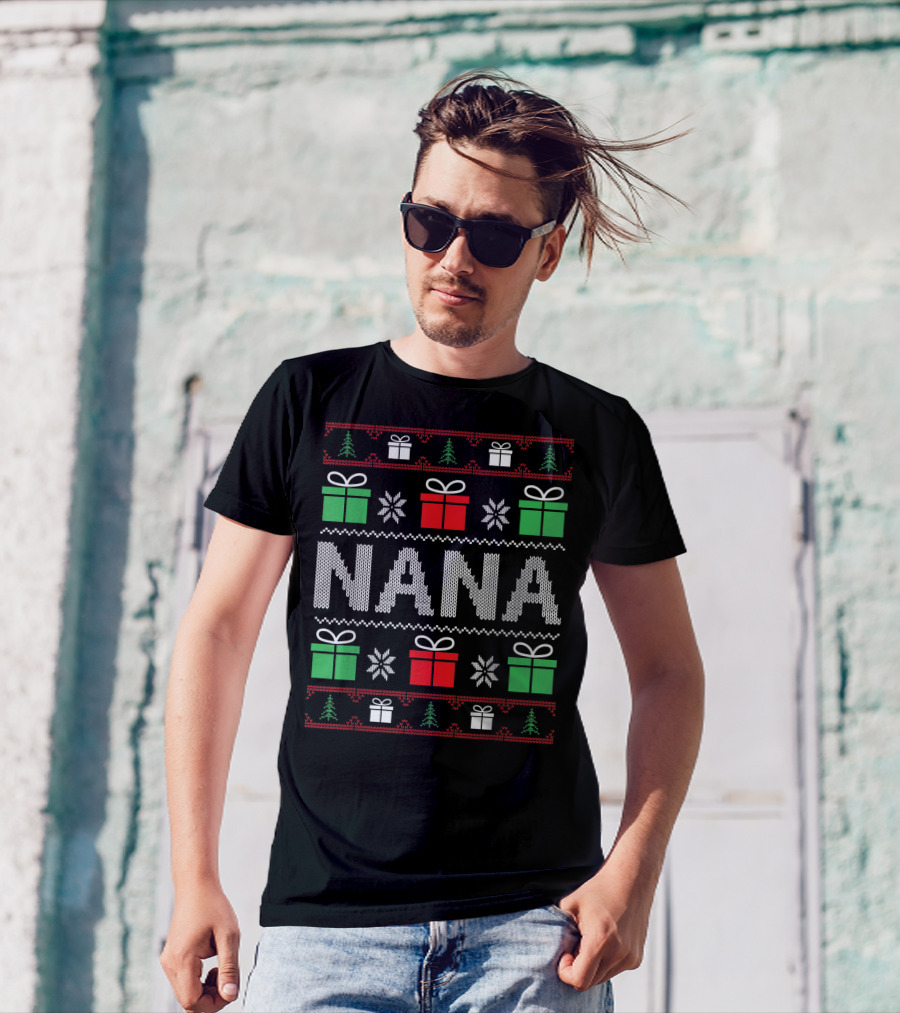 Nana Christmas Sweater Funny Xmas Family Gifts Presents Trees Snowflakes T-Shirt
