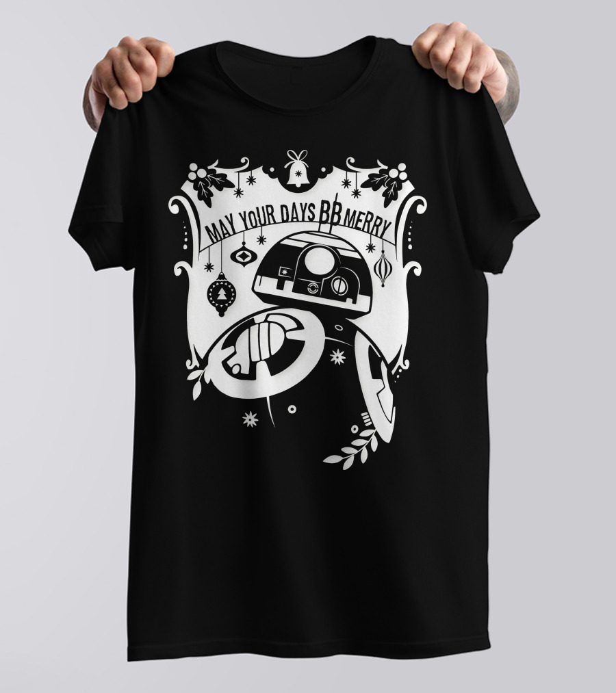 Star Wars BB-8 May Your Days BB Merry Holiday Ornaments T-Shirt