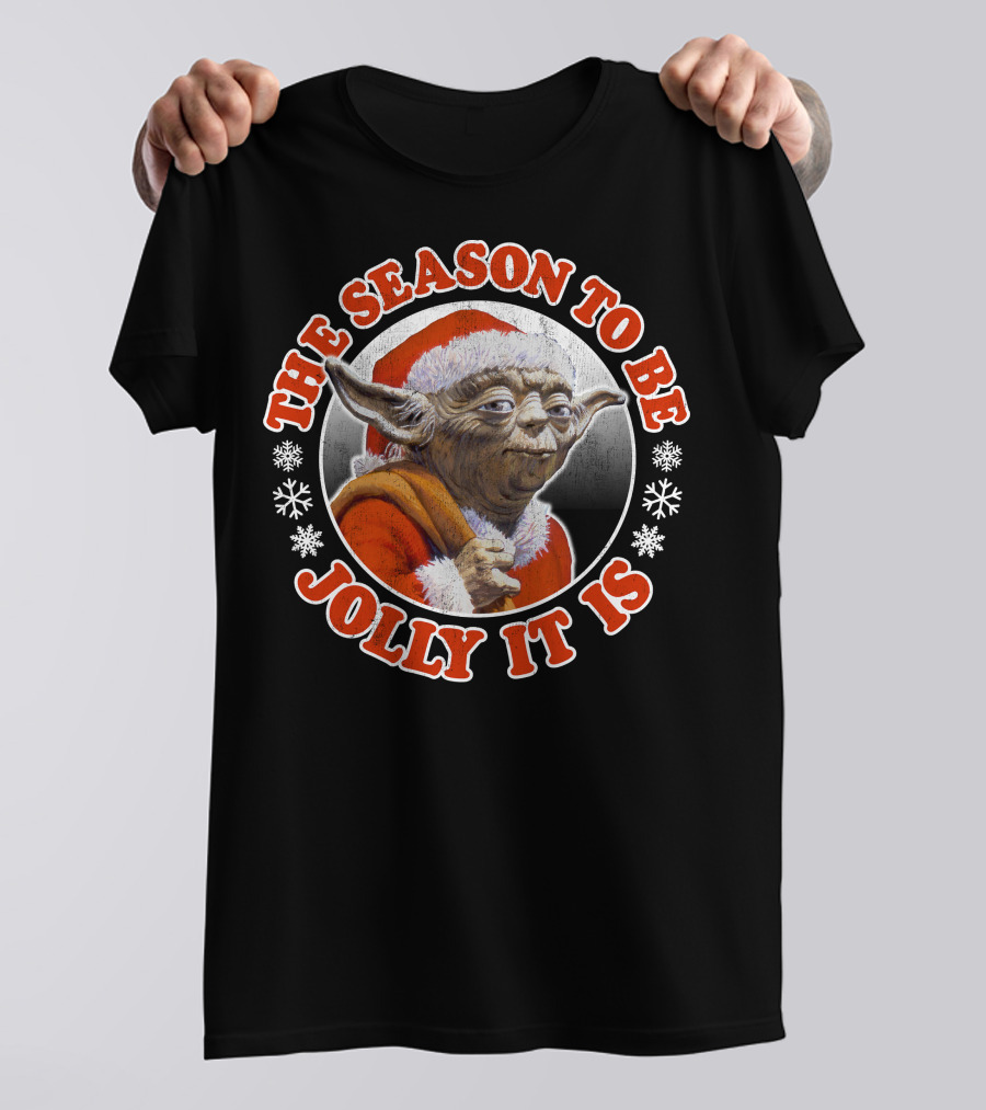 Star Wars Christmas Jolly Yoda The Season To Be Jolly It Is T-Shirt