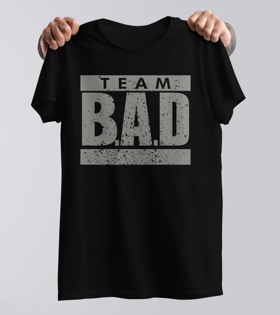Team B.A.D Vintage Grunge T-Shirt