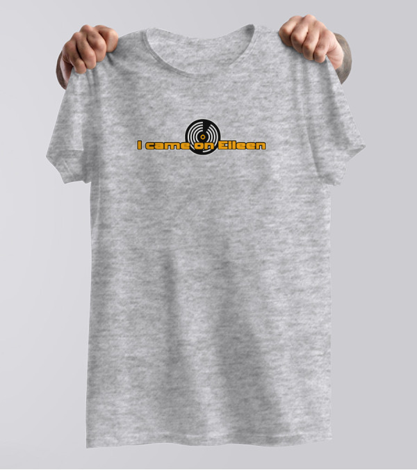 Dannyderusso I Came On Eileen Vinyl Party Girl Danny T-Shirt