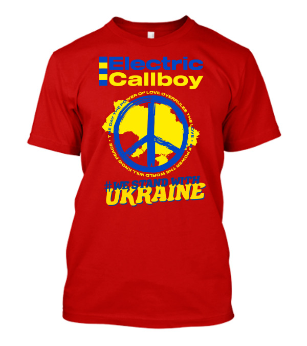 Electric Callboy We Stand With Ukraine Power Of Love T-Shirt