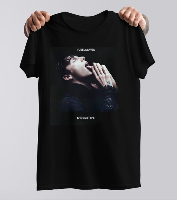 Role Model Merch If Jesus Saves She's My Type T-Shirt