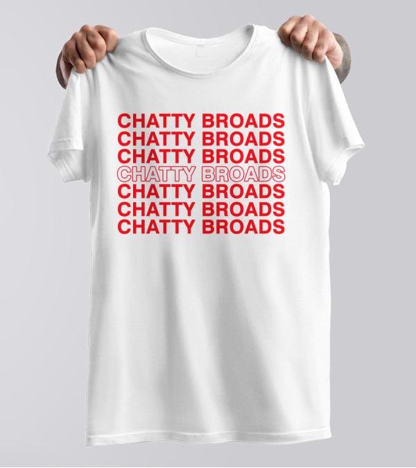 CHATTY BROADS PODCAST MERCH RED REPEATING TEXT T-Shirt