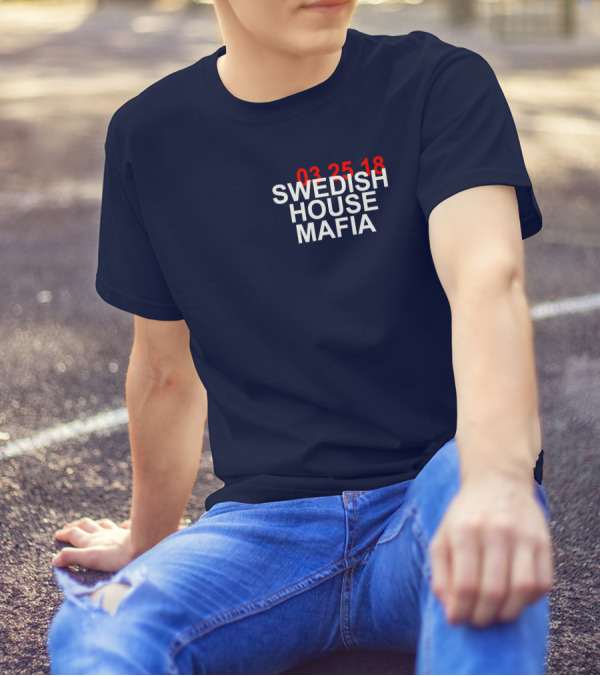 SWEDISH HOUSE MAFIA 03 25 18 T-Shirt