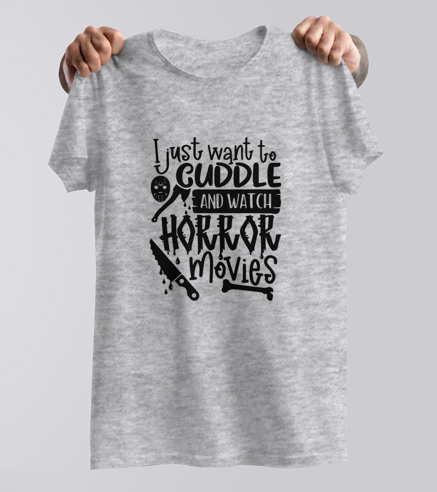 I Just Want To Cuddle And Watch Horror Movies With Dripping Knife And Skull Mask T-Shirt