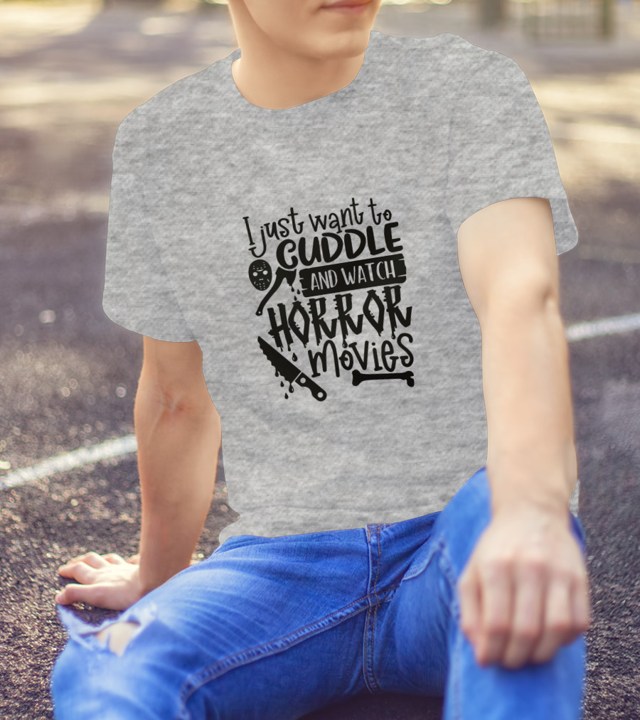 I Just Want To Cuddle And Watch Horror Movies With Dripping Knife And Skull Mask T-Shirt