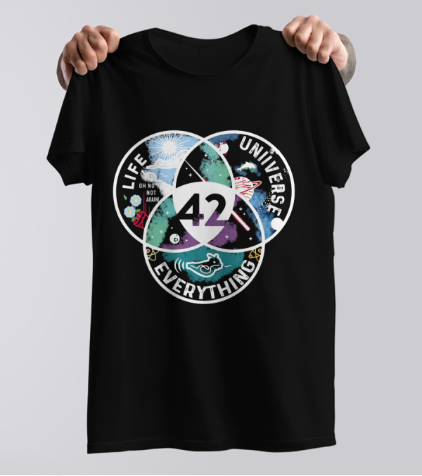 42 The Answer To Life The Universe And Everything Oh No Not Again T-Shirt