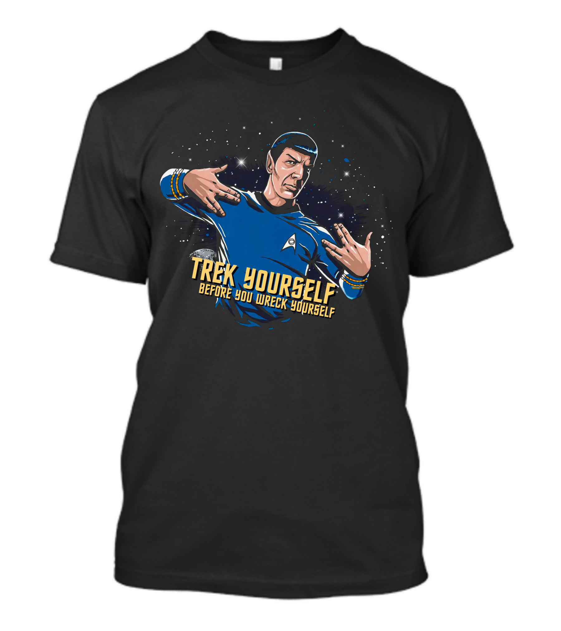 Star Trek Spock Trek Yourself Before You Wreck Yourself T-Shirt