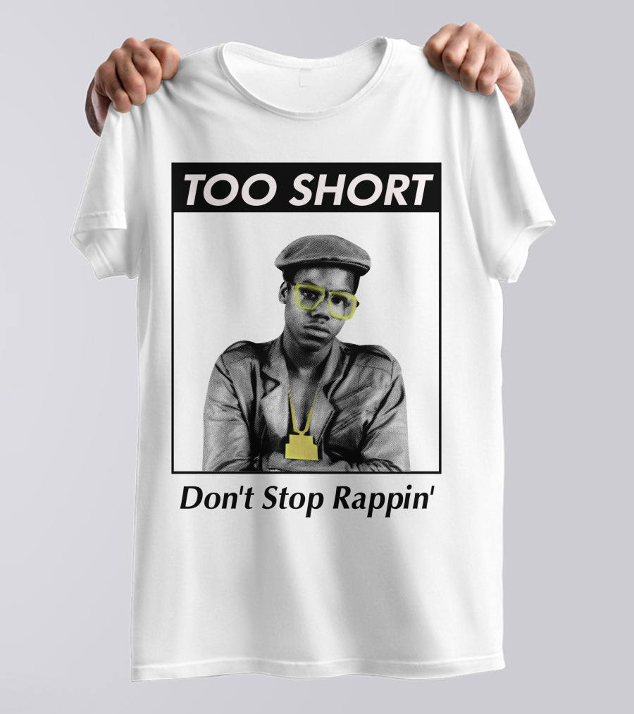 Too Short Don't Stop Rappin' T-Shirt