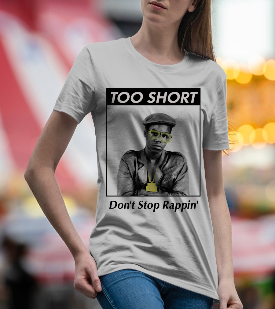 Too Short Don't Stop Rappin' T-Shirt