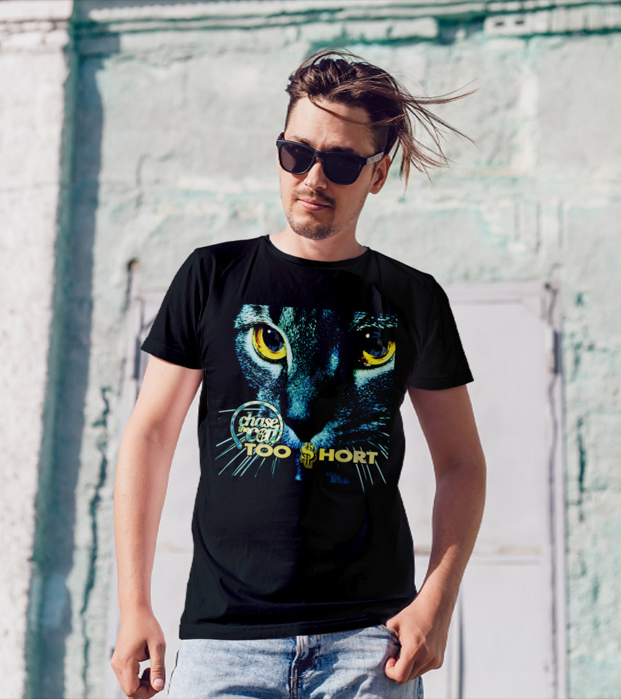 Chase The Cat Too Short Dollar Sign Eyes T-Shirt