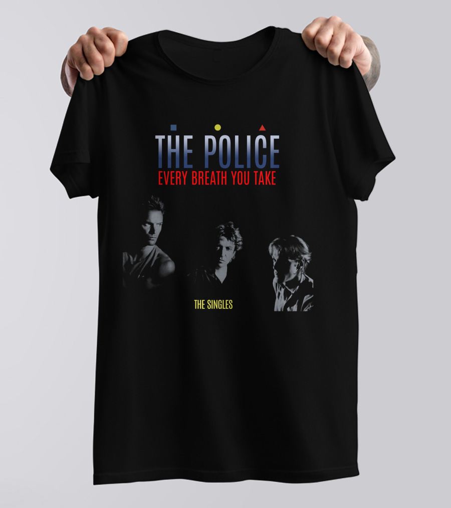 THE POLICE EVERY BREATH YOU TAKE THE SINGLES T-Shirt