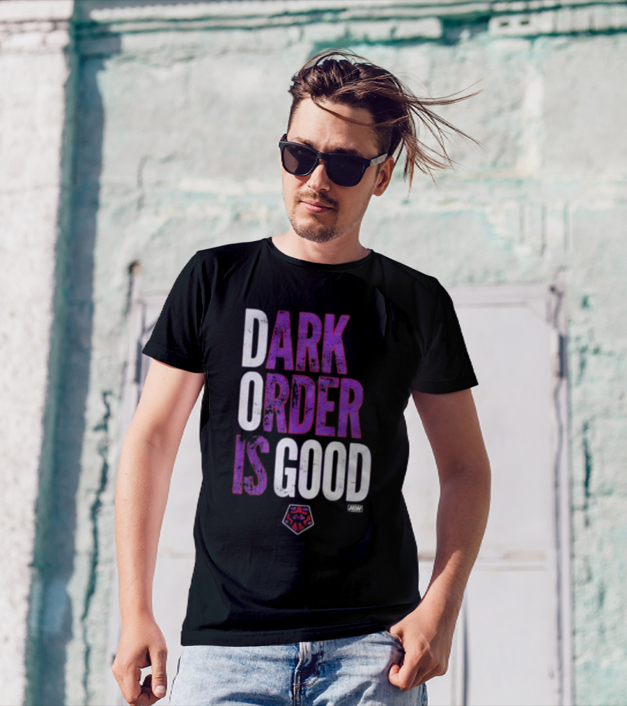 Dark Order Is Good AEW T-Shirt