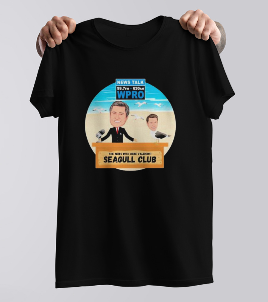 Tommy Quinlan WPRO News Talk 99.7FM 630AM The News With Gene Valicenti Seagull Club T-Shirt