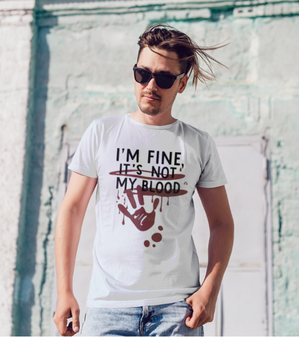 Bloody Halloween I'm Fine It's Not My Blood Handprint Dripping T-Shirt