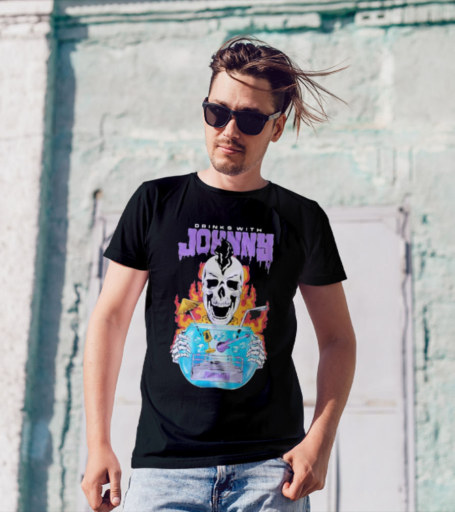 Drinks With Johnny Flaming Skull Holding Cocktail Bowl Drink It In Man T-Shirt
