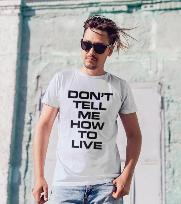 Kid Rock Don't Tell Me How To Live T-Shirt