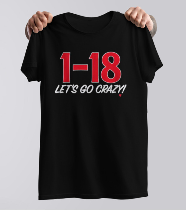 Minnesota Golden Gophers 1-18 Let's Go Crazy Fan T-Shirt