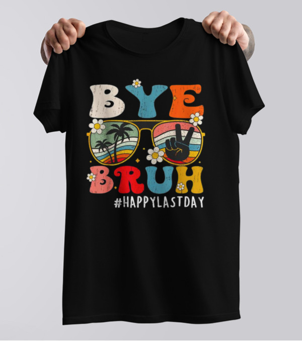 Bye Bruh Palm Tree Peace Sign Sunglasses Retro Vibe T-Shirt