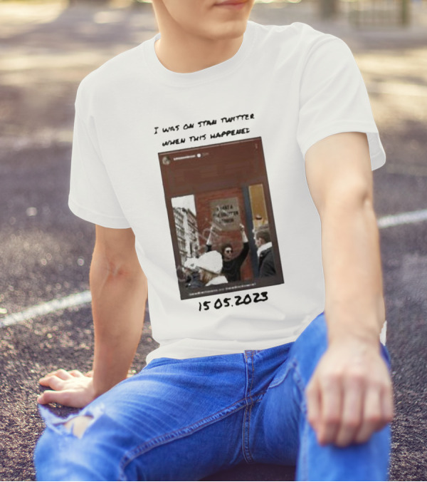 I Was On Stan Twitter When This Happened 15.05.2023 Got A Tumor T-Shirt