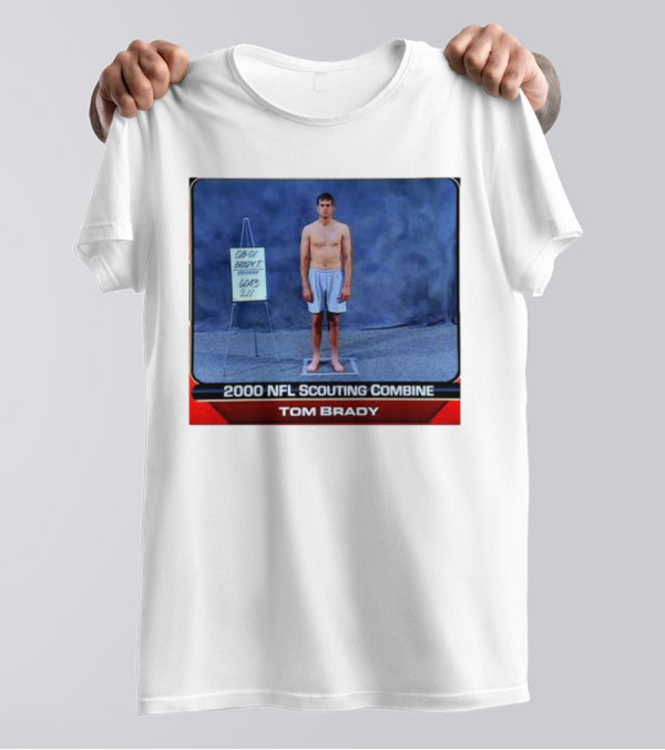 Tom Brady 2000 NFL Scouting Combine QB-01 GQB-5 211 T-Shirt
