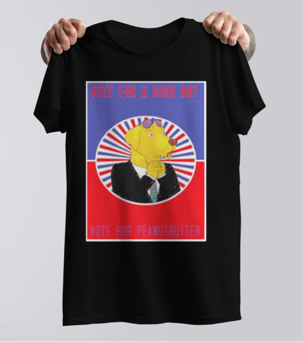 Vote For A Good Boy Mr Peanutbutter Bojack Horseman T-Shirt