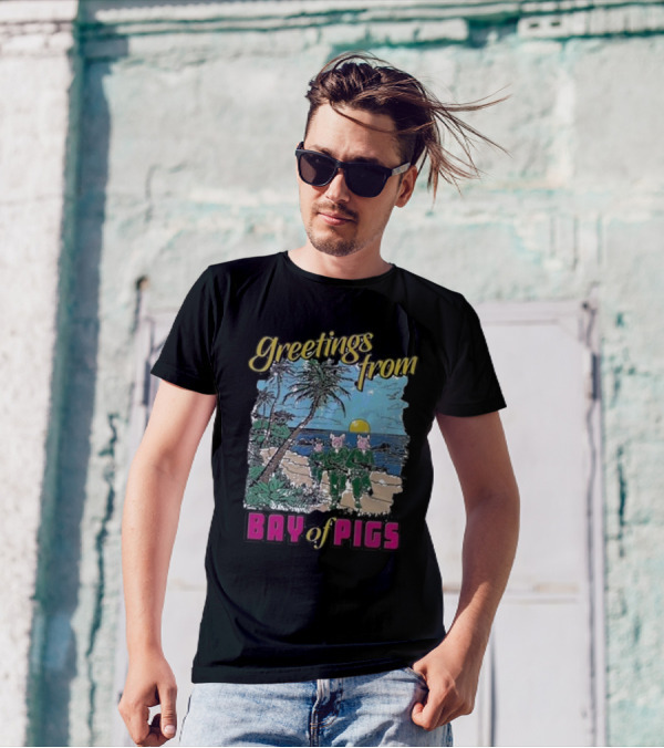 Greetings From Bay Of Pigs Scenic Tropical Beachfront Marching Soldiers T-Shirt
