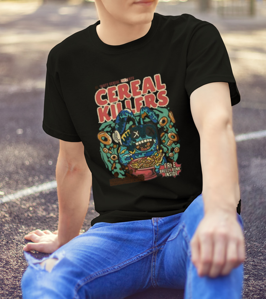 Ol’ Dirty Cereal Presents Cereal Killers Free Breezy Bunn Inside T-Shirt