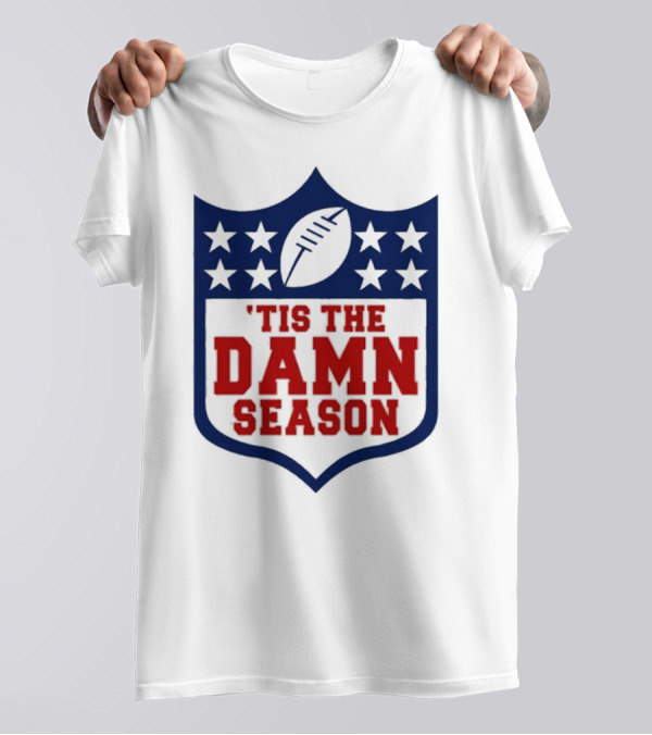 'Tis The Damn Season Football Shield T-Shirt