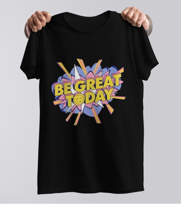 Be Great Today Retro Colorful Block Letters With Smiley Face Burst T-Shirt