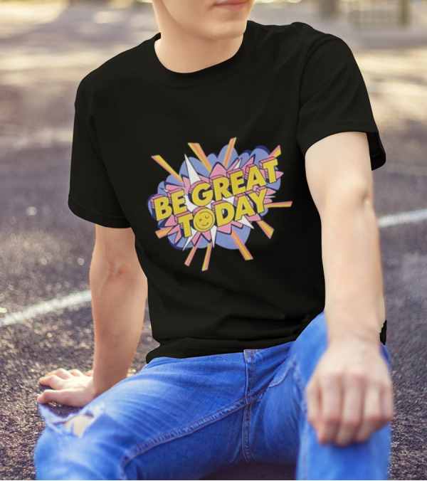 Be Great Today Retro Colorful Block Letters With Smiley Face Burst T-Shirt