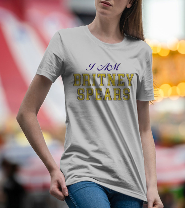 I AM BRITNEY SPEARS T-Shirt