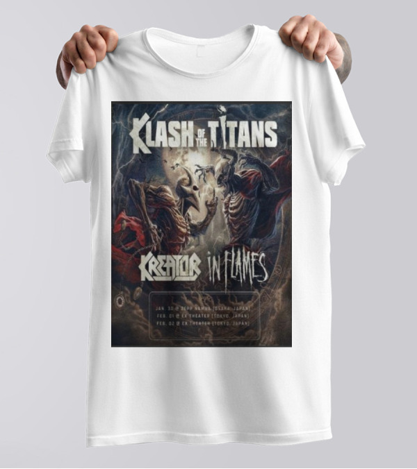 Klash Of The Titans Kreator In Flames Japan Tour January February 2024 Zep Namba Ex Theater Events T-Shirt