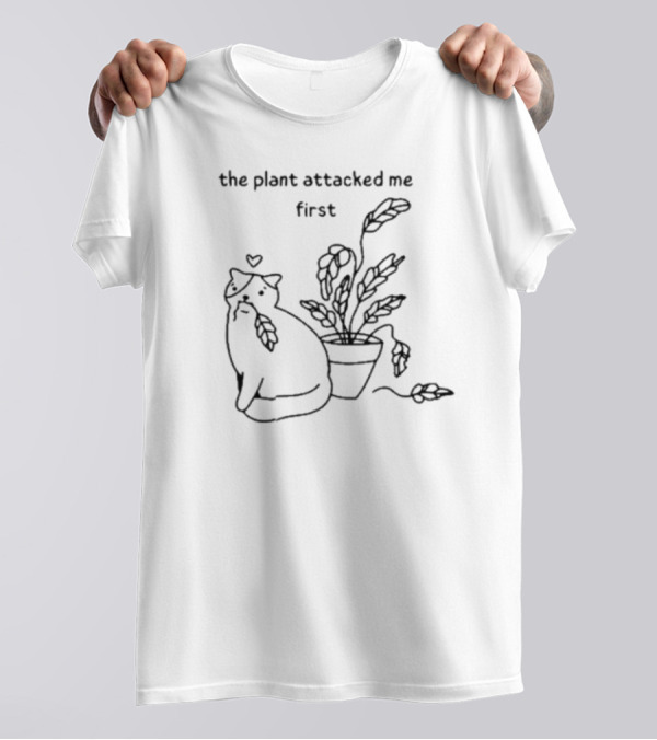 Poorly Drawn Cats The Plant Attacked Me First T-Shirt